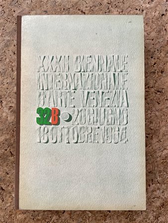 LA BIENNALE DI VENEZIA - XXXII Biennale Internazionale d'Arte di Venezia, 1964