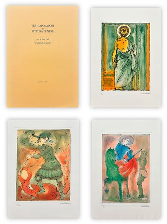 DOMENICO CANTATORE (1906-1998) - Tre capolavori di pittura senese visti da Enzo Carli, interpretati da Domenico Cantatore, 1990