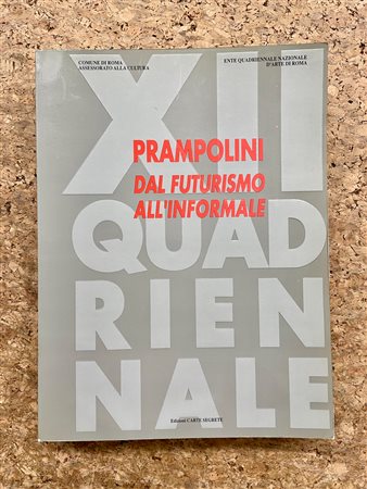 ENRICO PRAMPOLINI - Prampolini. Dal futurismo all'informale, 1992
