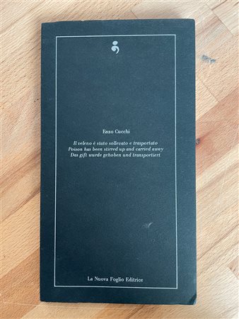 CATALOGHI AUTOGRAFATI (ENZO CUCCHI) - Enzo Cucchi. Il veleno è stato sollevato e trasportato, 1977