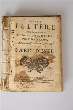 Delle lettere del Sig. Commendatore D. Gio. Battista Manzini. Volume primo.   Giovanni Battista Manzini