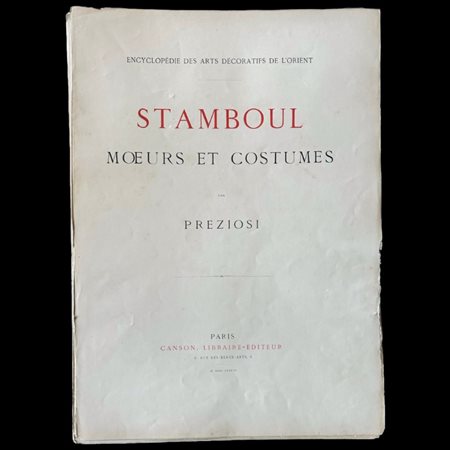 Preziosi, Stamboul Moeurs et Costumes