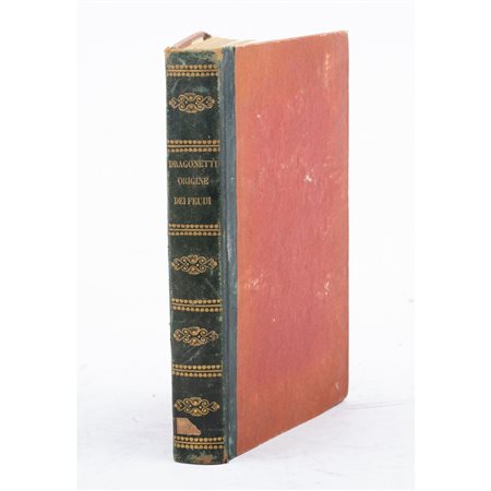 Giacinto Dragonetti   ORIGINE DEI FEUDI NEI REGNI DI NAPOLI ...
