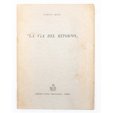 VOLUMETTO CON DEDICA E FIRMA AUTOGRAFA DI ENRICO MEDI