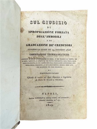 Sul giudizio di Spropriazione forzata degl'immobili di Fortunato Cafaro, Naples, 1829