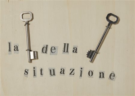 LORA TOTINO ARRIGO (1928 - 2016) - LA CHIAVE DELLA SITUAZIONE.