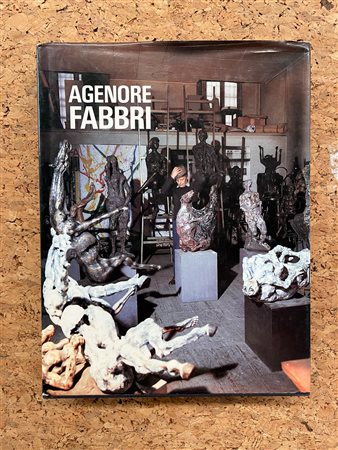 AGENORE FABBRI - Agenore Fabbri. Plastik und Malerei, 1988