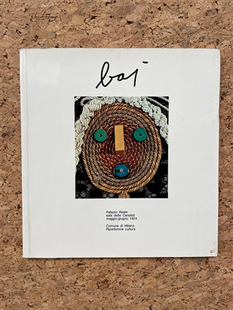 CATALOGHI AUTOGRAFATI (ENRICO BAJ) - Enrico Baj, 1974