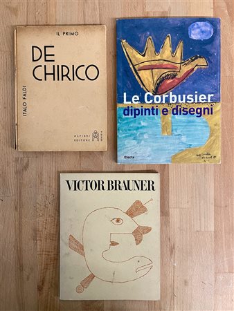 GIORGIO DE CHIRICO, LE CORBUSIER E VICTOR BRAUNER - Lotto unico di 3 cataloghi