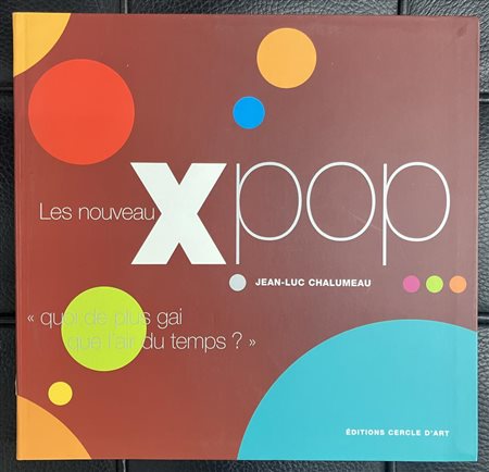 LES NOUVEAUX POP Jean-Luc Chalumeau cm 22,5x23,5 Editions Cercle d'Art,...