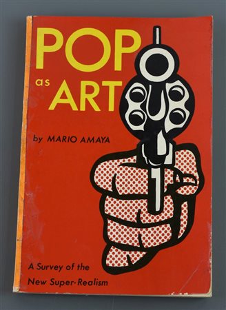POP AS ART a cura di Mario Amaya cm 22,5x15 volume in lingua inglese