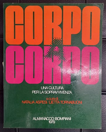 CORPO CORPO dalla serie Almanacco Bompiani 1979 una cultura per la...