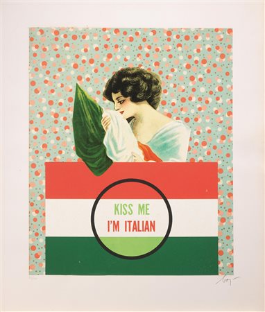 Enrico Baj (Milano 1924 - 2003) KISS ME I'M ITALIAN serigrafia polimaterica,...