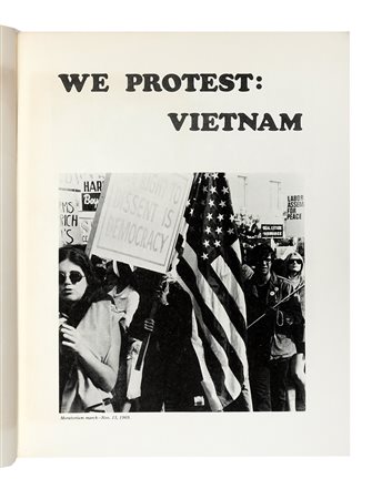 We Protest. A Photographic Study of the Bay Area Protest Movement. San...