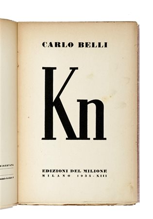 Belli Carlo, Kn. Milano: Edizioni del Milione, 1935. In-8° (mm 203x137)....