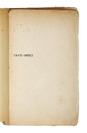 Campana Dino, Canti Orfici. (Die Tragödie des letzten Germanen in Italien)....