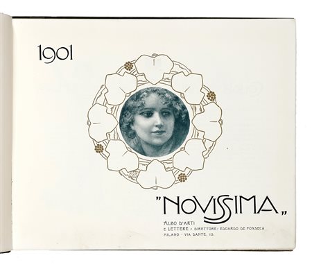 Novissima. Rivista d'Arti e Lettere. [n. I, 1901]. Milano: Società editrice...