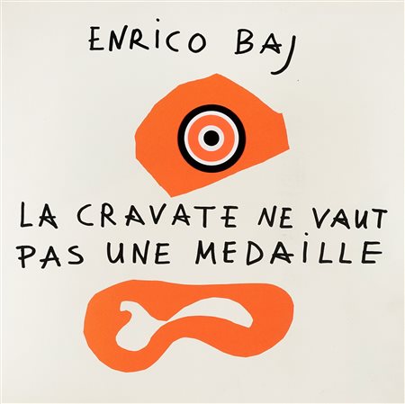 Baj Enrico, La Cravate ne vaut pas une médaille. Genève: Rousseau éditeur,...