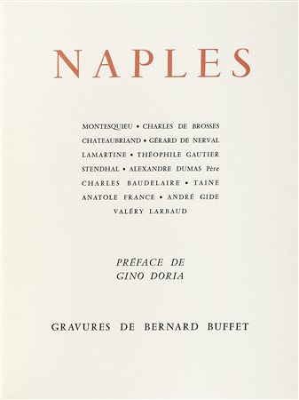 Buffet Bernard, Naples [...]. Gravures de Bernard Buffet. Paris: Compagnie de...