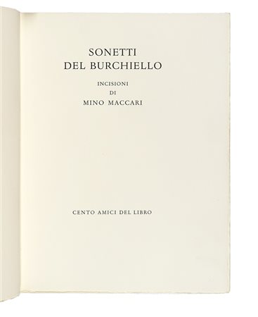 Burchiello, Sonetti. [Firenze]: Cento Amici del Libro, [1962] (Al colophon:)...