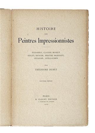 Duret Théodore, Histoire des peintres impressionnistes: Pissarro, Claude...