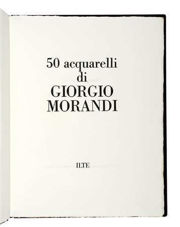Morandi Giorgio, 50 acquarelli di Giorgio Morandi. Roma: Ilte - TREC, 1973. 1...