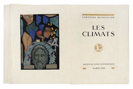 Noailles Anna Élisabeth (comtesse de), Les Climats. Paris: pour la Societe du...