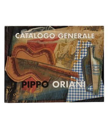 Catalogo Generale. Pippo Oriani