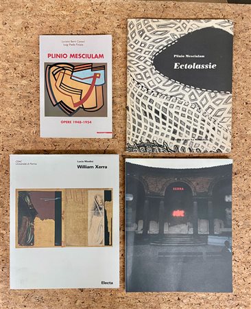 WILLIAM XERRA E PLINIO MESCIULAM - Lotto unico di 4 cataloghi