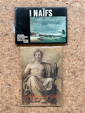 ANDREA APPIANI E PITTURA NAIF - Lotto unico di 2 cataloghi