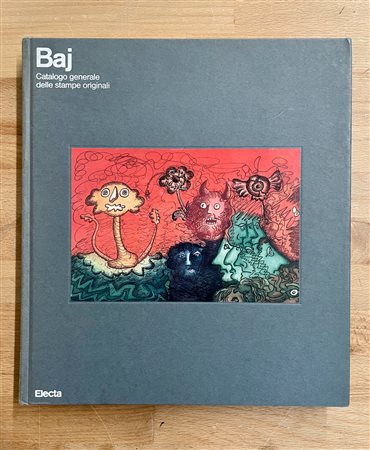 MONOGRAFIE DI ARTE GRAFICA (ENRICO BAJ) - Catalogo generale delle stampe originali, 1986