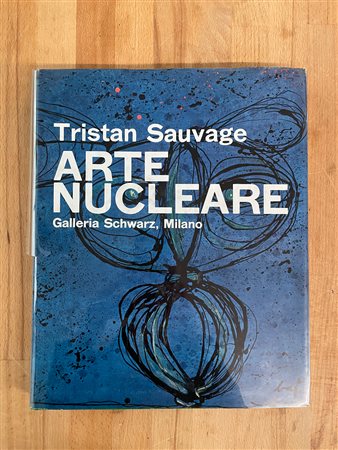 ARTE NUCLEARE - Arte nucleare (1951-1961), 1962