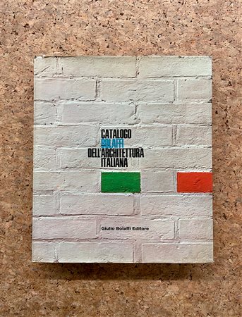 ANNUARI BOLAFFI (ARCHITETTURA) - Catalogo Bolaffi dell'architettura italiana, 1966