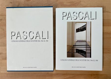 PINO PASCALI - Pascali. Catalogo generale delle sculture dal 1964 al 1968, 2011