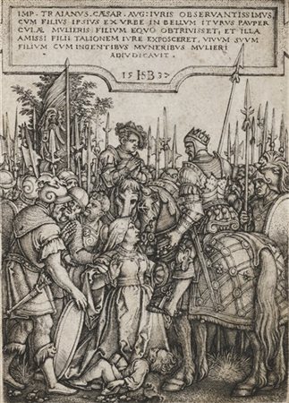 Hans Sebald Beham "Il giudizio dell'imperatore Traiano"
bulino (mm 110x78 il fog