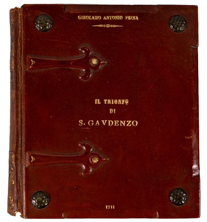 PRINA GIROLAMO ANTONIO - IL TRIONFO DI SAN GAUDENZO primo vescovo e...