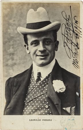 FREGOLI LEOPOLDO (1867 - 1936) - Cartolina, con luogo, data e firma di pugno...