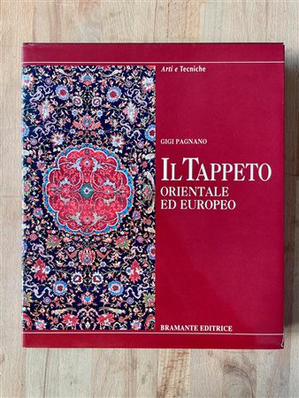IL TAPPETO ORIENTALE ED EUROPEO - Il Tappeto Orientale ed Europeo, 1992
