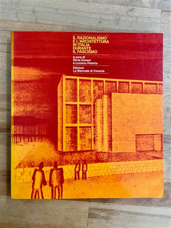 ARCHIETTURA ITALIANA - Il razionalismo e l'architettura in Italia durante il fascismo, 1976