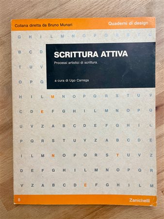 ARTE E POESIA VISIVA - Scrittura Attiva. Processi artistici di scrittura, 1980