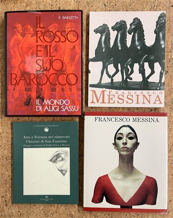 EMILIO GRECO, FRANCESCO MESSINA E ALIGI SASSU - Lotto unico di 4 cataloghi