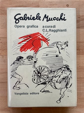 MONOGRAFIE DI ARTE GRAFICA (GABRIELE MUCCHI) - Gabriele Mucchi. Opera grafica, 1971