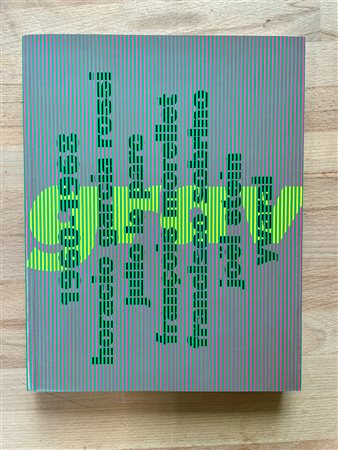 ARTE OPTICAL E CINETICA (MOVIMENTO GRAV) - GRAV. 1960-1968. Horacio Garcia Rossi. Julio Le Parc. Francois Morellet. Francisco Sobrino. Joel Stein. Yvaral, 1998