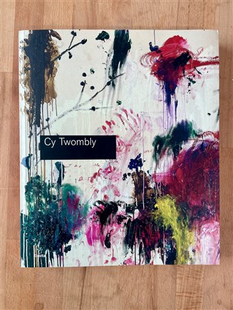 CY TWOMBLY - Cy Twombly, 2009