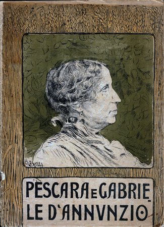 BASILIO CASCELLA (Pescara, 1860 - Roma, 1950)

 Pescara e Gabriele d'Annunzio, (Camillo Zazzetta 1904)