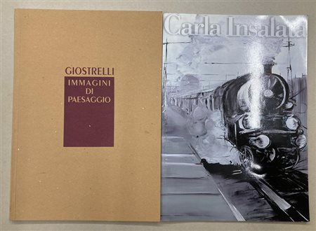 LOTTO DI 2 CATALOGHI D'ARTE - Francesco Giostrelli, Immagini di Paesaggio,...