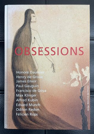 OBSESSION Catalogo della mostra in lingua tedesca/francese tenutasi presso il...