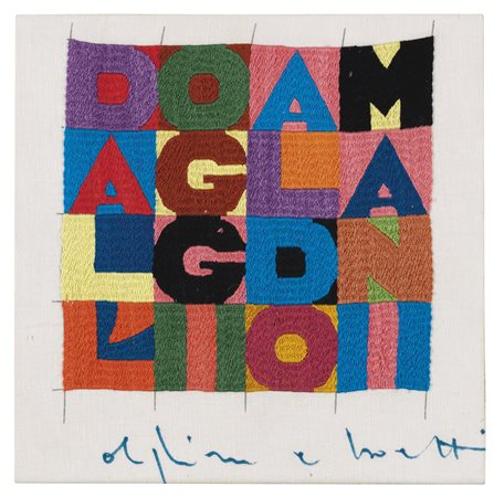 ALIGHIERO BOETTI 1940 - 1994 DALL'OGGI AL DOMANI signed, tapestry. Executed...