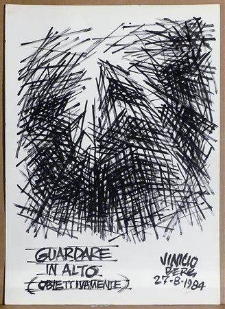 VINICIO BERTI (1921-1991) Guardare in alto (obiettivamente) 1984 acrilico su...