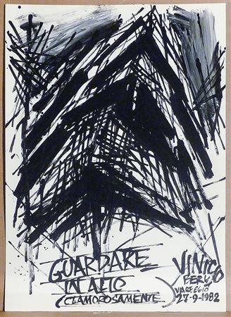 VINICIO BERTI (1921-1991) Guardare in alto (clamorosamente) 1982 acrilico su...